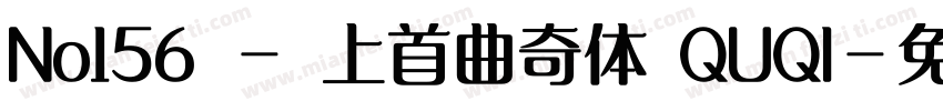 No156 - 上首曲奇体 QUQI字体转换